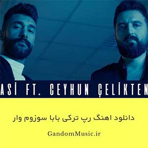 دانلود اهنگ رپ ترکی بابا سوزوم وار